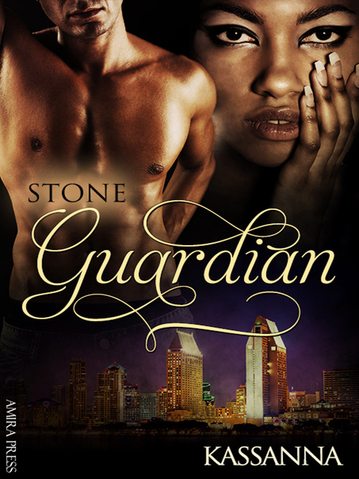 Title details for Stone Guardian by Kassanna - Available